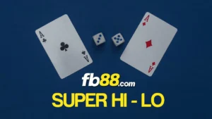 cách chơi Super Hi Lo